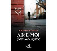 Aime-moi (pour mon argent)