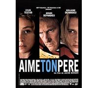 Aime ton Pere (Original French Version Without English Subtiles)