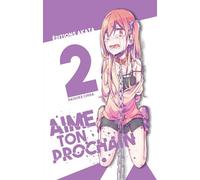 Aime ton prochain - Tome 2