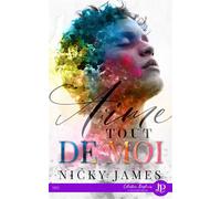 Aime tout de moi - Nicky James - Juno Publishing - broché - Roman