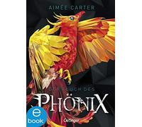 Aimée Carter Ma Der Fluch des Phönix: Spannendes Kinderbuch ab 10 Jahren (Relié)