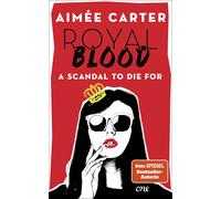 , Aimée Carter Royal Blood - A Scandal To Die For: Deutsche Ausgabe. Ei (Poche)