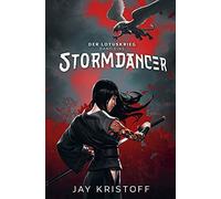 Aimée De Bruyn Ouboter Jay Kristoff Der Lotuskrieg 1: Stormdancer (Poche)