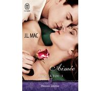 Aimée Jusqu'à toi - J.L. Mac - J'ai Lu - Poche - Roman