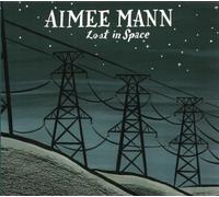 Aimee Mann - Lost In Space (Digipack)