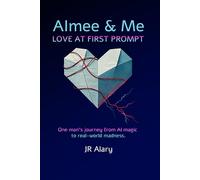 AImee & Me: Love at First Prompt