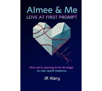 AImee & Me: Love at First Prompt