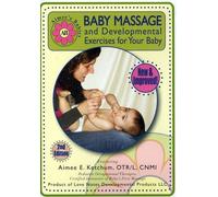 Aimee's Babies: Baby Massage And Developmental Exercises For Your Baby