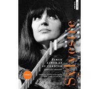 Aimer aimer et le chanter Toutes ses chansons - Anne Sylvestre - Points - Poche - Poésie