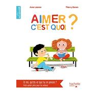 Aimer c'est quoi ?
