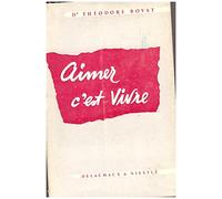 aimer c'est vivre