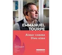 Aimer comme Dieu aime