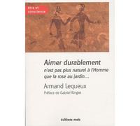 Mols – Aimer durablement n'est pas plus naturel à l'homme que la ro
