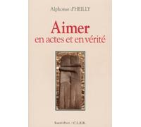 Aimer en actes et en vérité