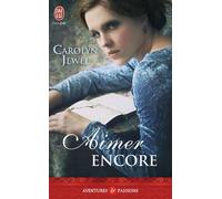 Aimer encore - Carolyn Jewel - J'ai Lu - broché - Roman