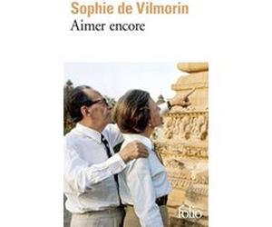 Aimer encore Sophie De Vilmorin (Auteur)