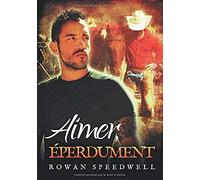 Aimer, Éperdument