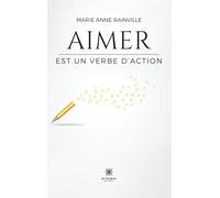 Aimer est un verbe d'action