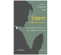 Aimer et apprendre à aimer: La formation de l'affectivité des candidats au sacerdoce