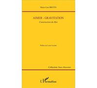 Aimer-gravitation: Construction du moi