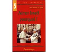 Aimer Israël, Pourquoi ?