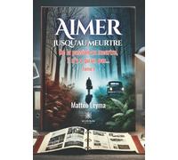 Aimer jusqu'au meurtre