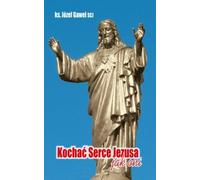 Aimer le cœur de Jésus comme eux