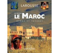 Aimer Le Maroc. Avec Cd Photo