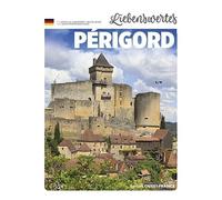 Aimer Le Périgord