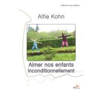 Aimer Nos Enfants Inconditionnellement