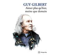 Aimer plus qu'hier, moins que demain