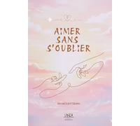 Aimer sans s’Oublier
