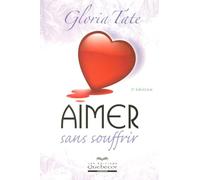Aimer sans souffrir 3ED