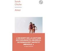 Aimer Sarah Chiche (Auteur)