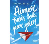 Aimer trois fois par jour