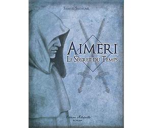 Aimeri et le secret du temps