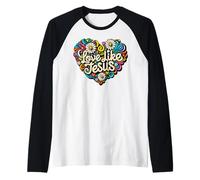 Aimez comme Jésus, Dieu Religieux, Foi, Filles chrétiennes Groovy Manche Raglan