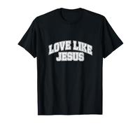 Aimez comme Jésus T-Shirt