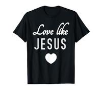 Aimez comme Jésus : Voie chrétienne inspirante T-Shirt