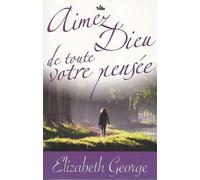 Aimez Dieu de toute votre pensée