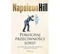 Aimez l'adversité du destin Napoleon Hill (Buch auf Polnisch)