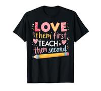 Aimez-Les et apprenez-Leur deuxième Enseignant motivant T-Shirt