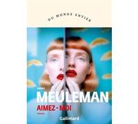 Aimez-moi Sarah Meuleman (Auteur), Isabelle Rosselin (Traduction)