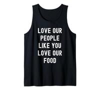 Aimez nos Gens comme Vous Aimez Notre Nourriture - Asian Pride AAPI Débardeur
