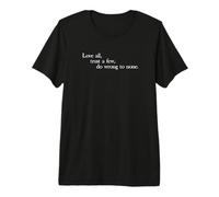 Aimez Tout Le Monde, Faites Confiance à Quelques-UNS, ne Vous trompez Pas - Shakespeare T-Shirt Haut de Gamme