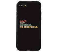 Aimez Vos voisins sans Exception Jésus, Verset de la Bible, Dieu, Foi Coque pour iPhone SE (2020) / 7/8