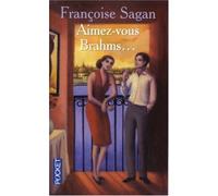 Aimez-Vous Brahms? by Francoise Sagan (2004-05-04)