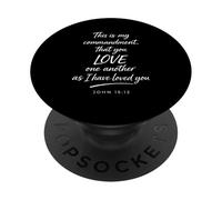 Aimez-Vous Les UNS Les Autres Jean 15:12 La Foi, la bonté, Les Écritures, la Bible PopSockets PopGrip Adhésif