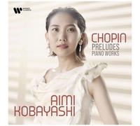 Aimi Kobayashi – Chopin : Préludes – Œuvres pour piano – CD – Warner Music