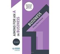 Aiming for an A in A-level Business - [Version Originale] Inconnu (Auteur)